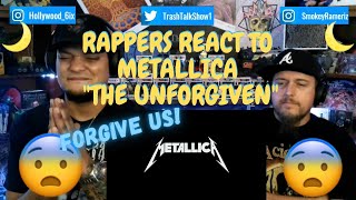 Rappers React To Metallica quotThe Unforgivenquot [upl. by Renata]