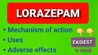 Lorazepam drug Mechanism of action uses side effects [upl. by Odlauso605]