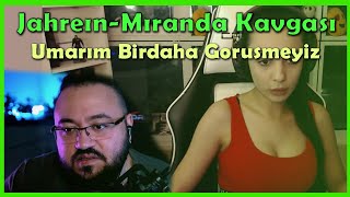 Jahrein Ve Miranda Bit Kavgası  Jahrein Konuşmaya Geliyor  Kick Kesitleri [upl. by Austen]