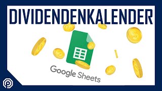 Tutorial Dividendenkalender in Google Sheets bauen [upl. by Sera279]