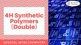 4H Synthetic Polymers Double  Edexcel IGCSE Chemistry [upl. by Ellehcim]