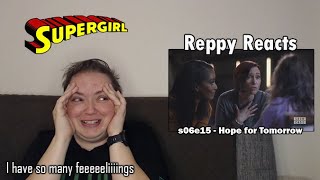 Supergirl s06e15 REACTION  Hope for Tomorrow [upl. by Llednar831]