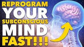 Reprogram Your Subconscious Mind FAST The Real Way to MANIFEST ANYTHING [upl. by Marthena]