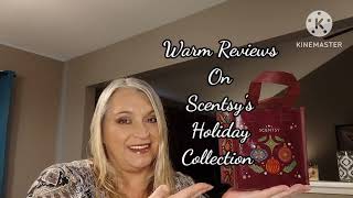 Warm Reviews On Scentsys Holiday Collection [upl. by Eshman]