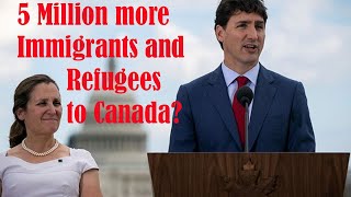 Canada is taking in 500000 immigrantsrefugees a year Justin Trudeau has lost his mind [upl. by Llenrup]