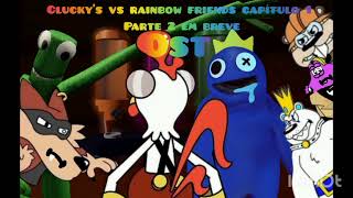 cluckys vs rainbow friends capítulo 1 parte 2 ost 💙💚🧡💜❤️ [upl. by Jutta]