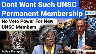 UN Permanent Membership Without Veto Power is Unacceptable  World Affairs [upl. by Sulihpoeht581]