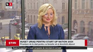 BUGET URIAȘ PENTRU STARTUP NATION 2024Știri B1TV30 mar 2024 [upl. by Gnirol501]