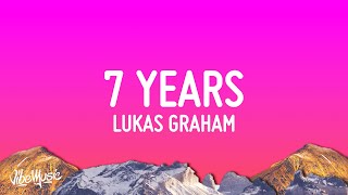 Lukas Graham  7 Years Lyrics [upl. by Demodena]