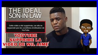 ⛔YOUTUBE SUPPRIME LA VIDÉO DE WIL AIME 😱 explication [upl. by Wilsey]