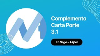 Carta Porte 31 con los sistemas siigo  Aspel [upl. by Marlea]