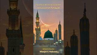 जिस मक़ाम पर नबी ने तहज्जुद के सजदे किये हैं Ustuwaanah Tahajjud masjidnabawi masjidenabwi shorts [upl. by Eibmab356]