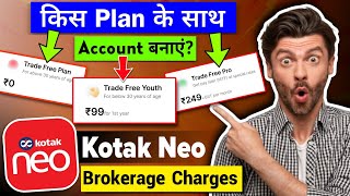 Kotak Neo Brokerage Charges Kotak Neo Trade Free Youth Plan Charges  Kotak Neo Trade Free Plan [upl. by Itsrik]