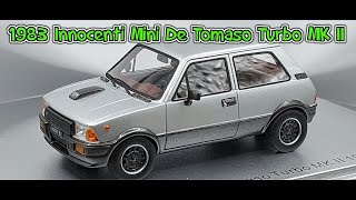 143 1983 Innocenti Mini De Tomaso Turbo MK II resin by Kess [upl. by Uwton999]