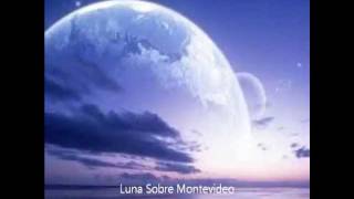 Luna sobre MontevideoOrquesta Carnaval de Rio [upl. by Thin]