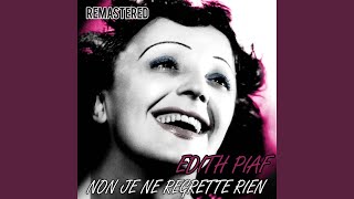 Non je ne regrette rien Remastered [upl. by Annirtak]