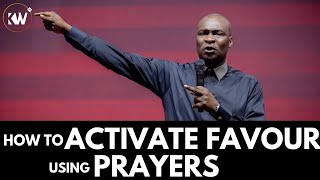 HOW TO USE PRAYERS TO ACTIVATE AND PROVOKE FAVOUR IN YOUR LIFE AND FAMILY  Apostle Joshua Selman [upl. by Leandra]