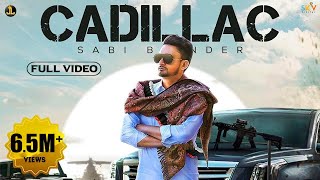 Cadillac Full Song Sabi Bhinder  The Kidd  Punjabi Songs 2020  Jatt Life Studios [upl. by Amando]