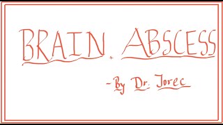 Brain Abscess [upl. by Reiser]