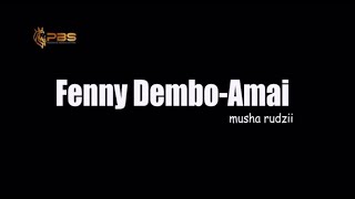 Fenny Dembo  Amai Cover Musha Rudzii by Leonard Dembo [upl. by Lema]