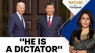 Hours After Crucial Talks Biden Calls Chinas Xi Jinping a quotDictatorquot  Vantage with Palki Sharma [upl. by Enyledam]