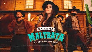 Japinha Conde  Na Cama Maltrata Videoclipe Oficial [upl. by Ardella]