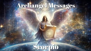 ♏️Scorpio  The Miracle Is Going To Happen  Special Archangel Messages [upl. by Naerb988]