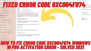 how to fix windows 10 activation error 0xc004f074windows 10 error code 0xc004f074 [upl. by Eleynad]