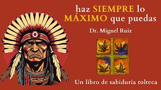 SABIDURÍA TOLTECA quotEste Poder Viene Directamente de Diosquot  Los 4 Acuerdos  Las Notas del Aprendiz [upl. by Stagg471]