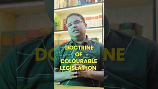 Constitution Law Series  Doctrine of Colourable Legislation shorts [upl. by Dian49]