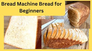 Bread Machine Bread Recipe sandwich bread for beginners step by step instructions and lots of tips [upl. by Echikson]