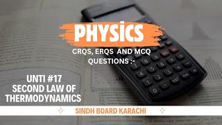 XII PHYSICS CHAPTER17 SECOND LAW OF THERMODYNAMICS CRQs [upl. by Sonstrom]