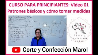 CURSO PARA PRINCIPIANTES Video 01 Patrones básicos y cómo tomar medidas [upl. by Enhpad657]