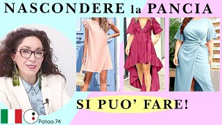 Come NASCONDERE la PANCIA e VESTIRSI BENE moda e abbigliamento donna Fashion Design by Patoo 74 [upl. by Margaux]