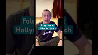 Foley Lesson Hollywood Punch [upl. by Cullan]