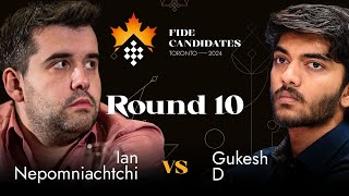 Round 10  Ian Nepomniachtchi vs Gukesh D  FIDE Candidates 2024 [upl. by Oisinoid246]