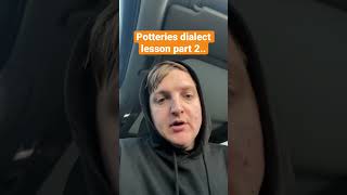 Potteries dialect lesson part 2 🗣️ shorts dialect stokeontrent [upl. by Aihtennek]