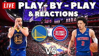 Golden State Warriors Vs Detroit Pistons  Live PlayByPlay amp Reactions [upl. by Noiwtna]