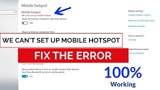 How to Fix quotWe cant set up Mobile Hotspot error  Solve Windows 10 Mobile Hotspot [upl. by Nnalatsyrc422]