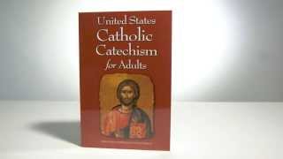 United States Catholic Catechism for Adults  The Catholic Company [upl. by Nnaycnan669]