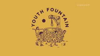 Youth Fountain quotComplacentquot [upl. by Anhoj]