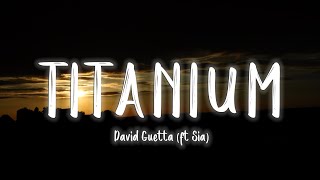 David Guetta  Titanium ft Sia LyricsVietsub [upl. by Halyk]