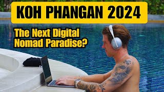 Discover the BEST Digital Nomad Experience in Koh Phangan Thailand [upl. by Yeclek883]