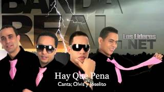 Banda Real Music  Hay Que Pena [upl. by Rebliw]