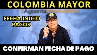 ÚLTIMA HORA Fecha Inicio PAGOS 225000 Colombia Mayor En Mayo 2024 [upl. by Arahk172]