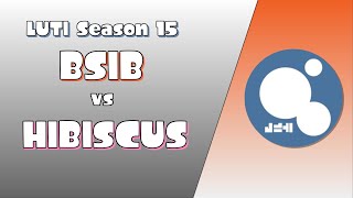 LUTI 15  BSIB vs Hibiscus [upl. by Liarret]