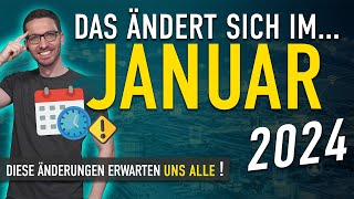 Diese ÄNDERUNGEN erwarten uns ALLE Januar 2024  Gesetze Neuigkeiten amp Vorschriften Januar 2024 [upl. by Det]