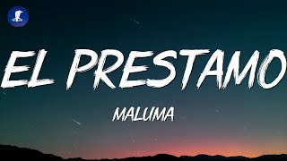 Maluma  El Préstamo LetraLyrics [upl. by Jasmin11]