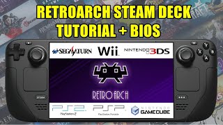 STEAM DECK  RETROARCH TUTORIAL  BIOS  PS2WII3DSGAMECUBEPSPSATURNETC [upl. by Landau]