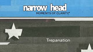 Narrow Head  “Trepanation” Official Audio [upl. by Katherine]